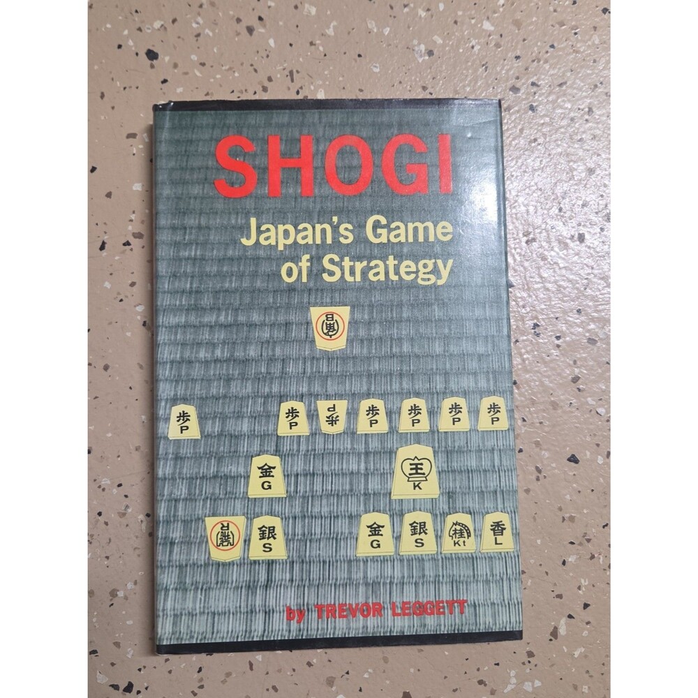Shogi: Japan's Game of Strategy, Leggett, 1966, 1st Printing, Tuttle